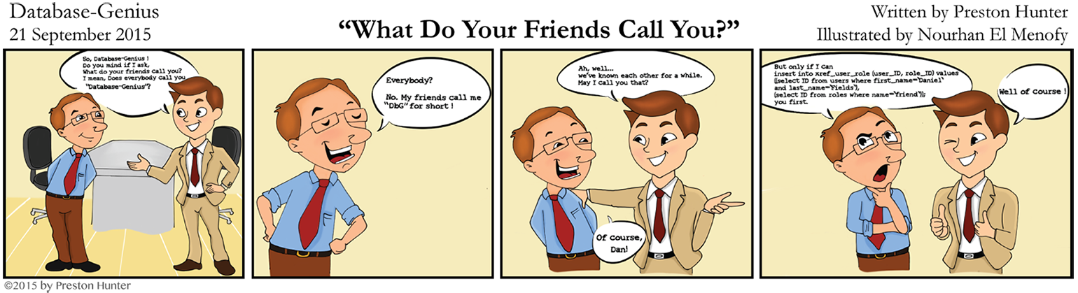 Preston Hunter: Database Genius (relational database cartoon): What Do Your Friends Call You?